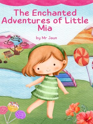 cover image of The Enchanted Adventures of Little Mia